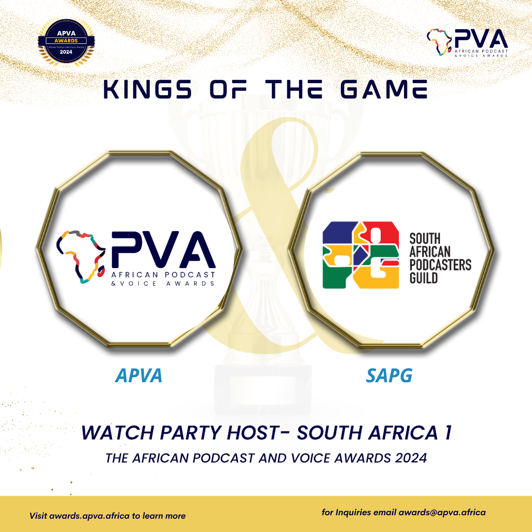 APVA Partners with South Africa Podcasters Guild as a Watch Party Host for the African Podcast and Voice Awards, 2024